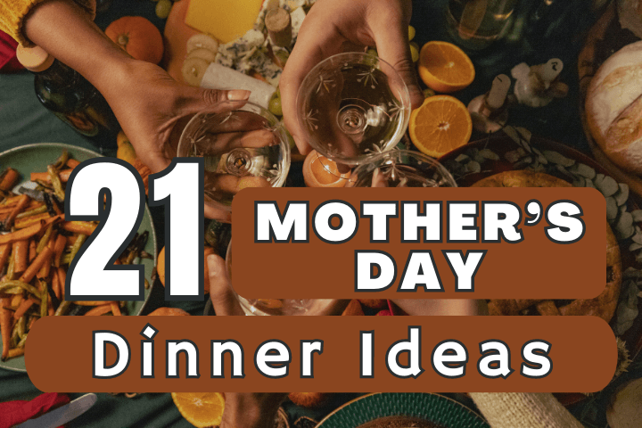 mothers-day-dinner-ideas