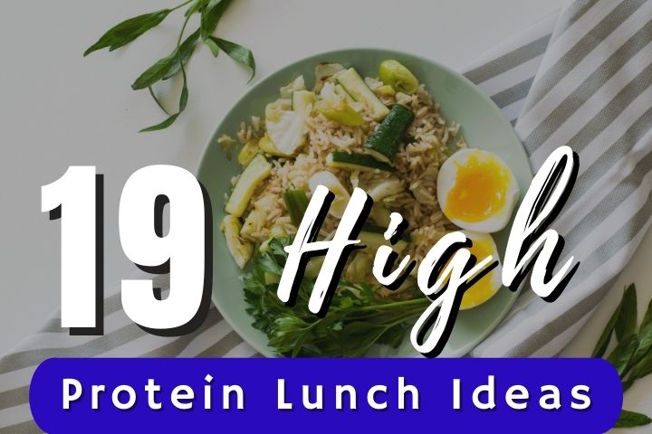 high-protein-lunch-ideas