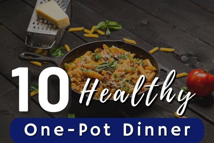 healthy-one-pot-dinner