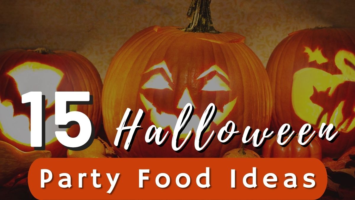 15 Best Halloween Party Food Ideas - Ak Pal Kitchen