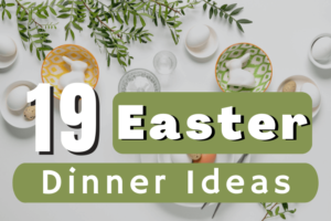 easter-dinner-ideas