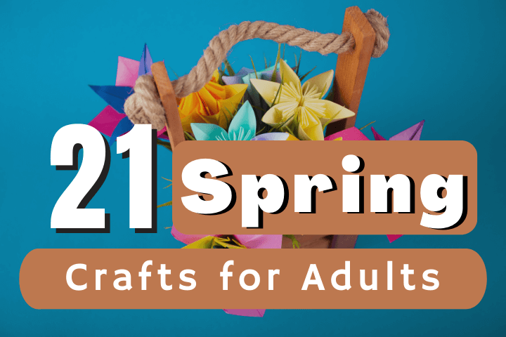 21 DIY Spring Crafts for Adults - Ak Pal Kitchen