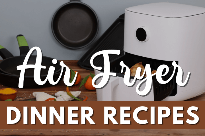 air-fryer-dinner-recipes (1)